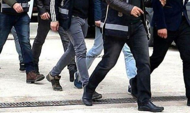 İzmir'de FETÖ yapılanmalarına operasyon: 51 gözaltı kararı