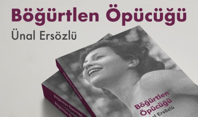  “Böğürtlen Öpücüğü” raflarda yerini aldı