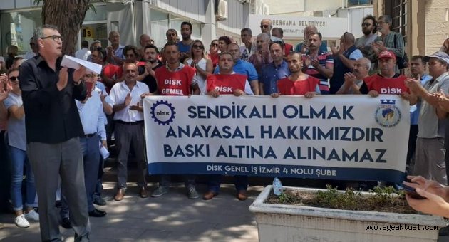 Bergama Belediyesi işçilerin haklarını gasp ediyor!