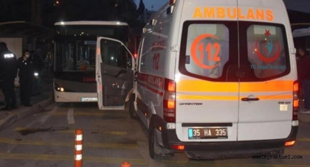  İzmir'de belediye otobüsünde dehşeti yaşattı