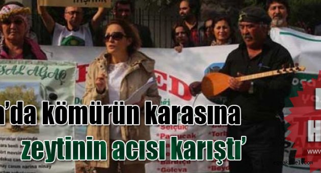 ‘Soma’da kömürün karasına  zeytinin acısı karıştı’